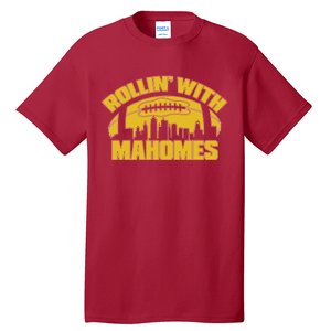 Rollin With Mahomes Kansas City Skyline Tall T-Shirt