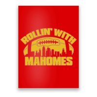 Rollin With Mahomes Kansas City Skyline Poster