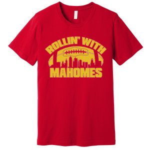 Rollin With Mahomes Kansas City Skyline Premium T-Shirt