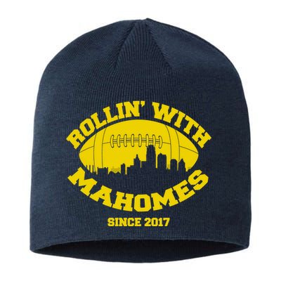 Rollin' With Mahomes Since 2017 Sustainable Beanie