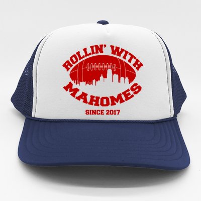 Rollin' With Mahomes Since 2017 Trucker Hat