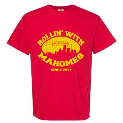 Rollin' With Mahomes Since 2017 Garment-Dyed Heavyweight T-Shirt