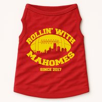 Rollin' With Mahomes Since 2017 Doggie Tank