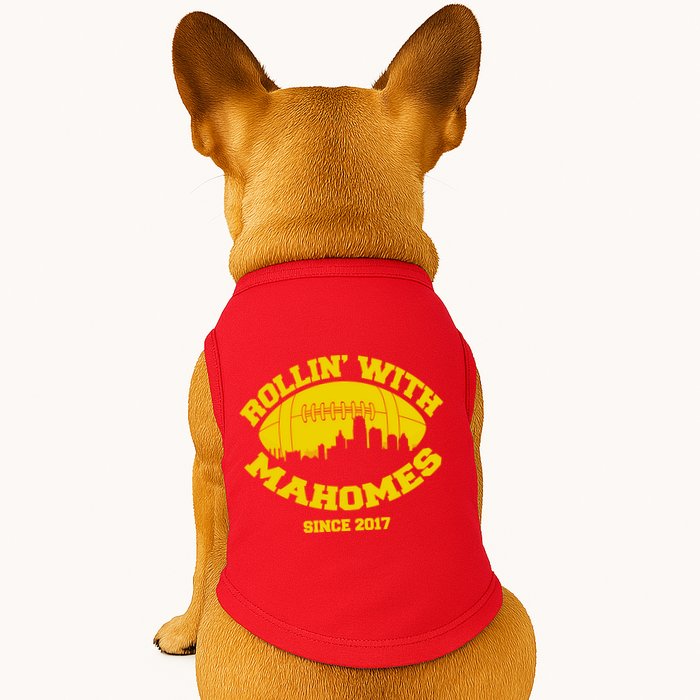 Rollin' With Mahomes Since 2017 Doggie Tank