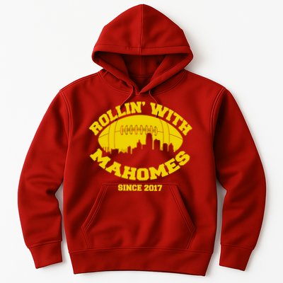 Rollin' With Mahomes Since 2017 Hoodie