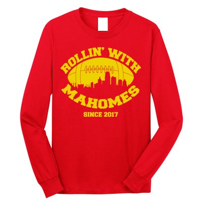 Rollin' With Mahomes Since 2017 Long Sleeve Shirt