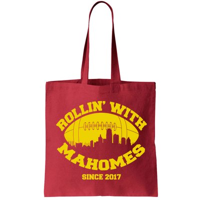 Rollin' With Mahomes Since 2017 Bag