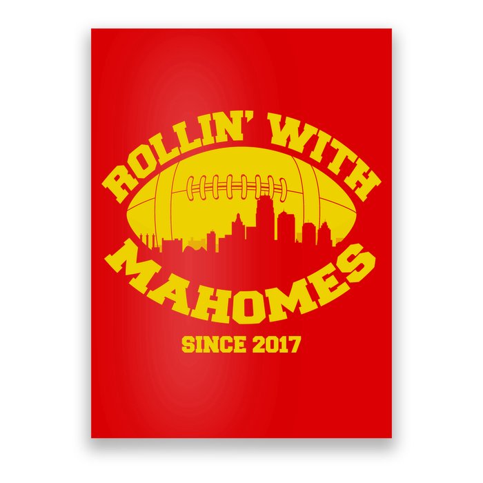 Rollin' With Mahomes Since 2017 Poster