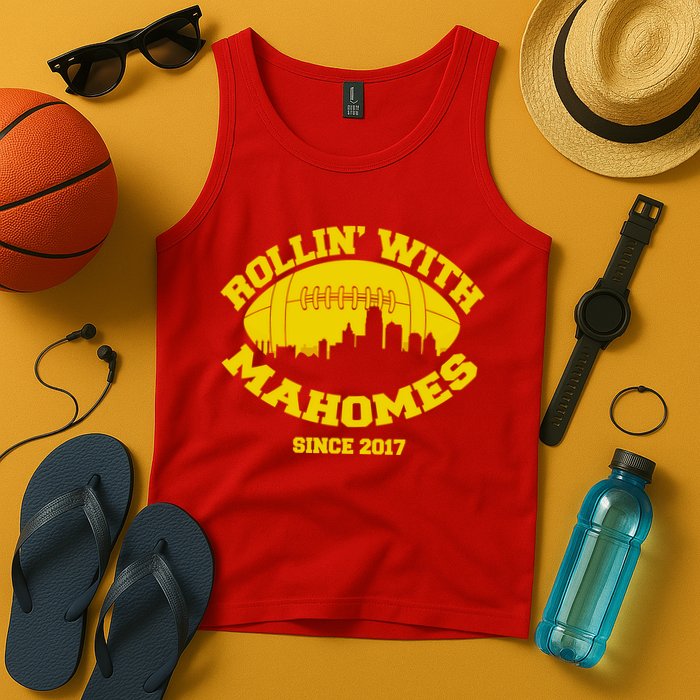 Rollin' With Mahomes Since 2017 Tank Top