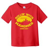 Rollin' With Mahomes Since 2017 Toddler T-Shirt
