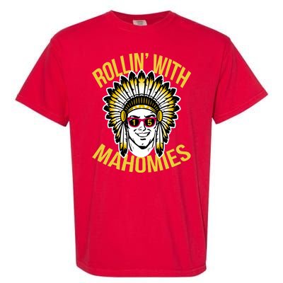 Rollin' With Mahomies Garment-Dyed Heavyweight T-Shirt