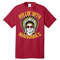 Rollin' With Mahomies Tall T-Shirt