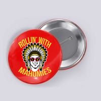 Rollin' With Mahomies Button