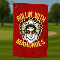 Rollin' With Mahomies Golf Towel