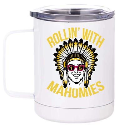 Rollin' With Mahomies 12 oz Stainless Steel Tumbler Cup