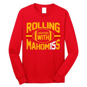 Rolling With Mahomes KC Football Long Sleeve Shirt