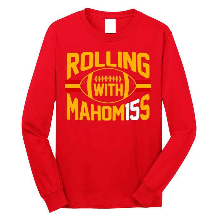 Rolling With Mahomes KC Football Long Sleeve Shirt
