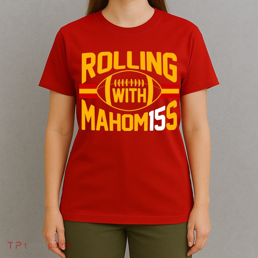 Rolling With Mahomes KC Football T-Shirt