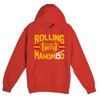 Rolling With Mahomes KC Football Premium Pullover Hoodie