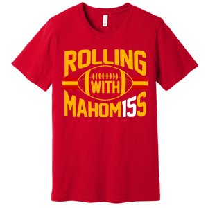 Rolling With Mahomes KC Football Premium T-Shirt