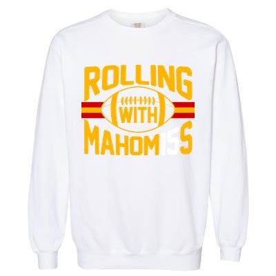 Rolling With Mahomes KC Football Garment-Dyed Sweatshirt