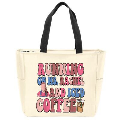 Running On Ms.Rachel And Iced Coffee Zip Tote Bag