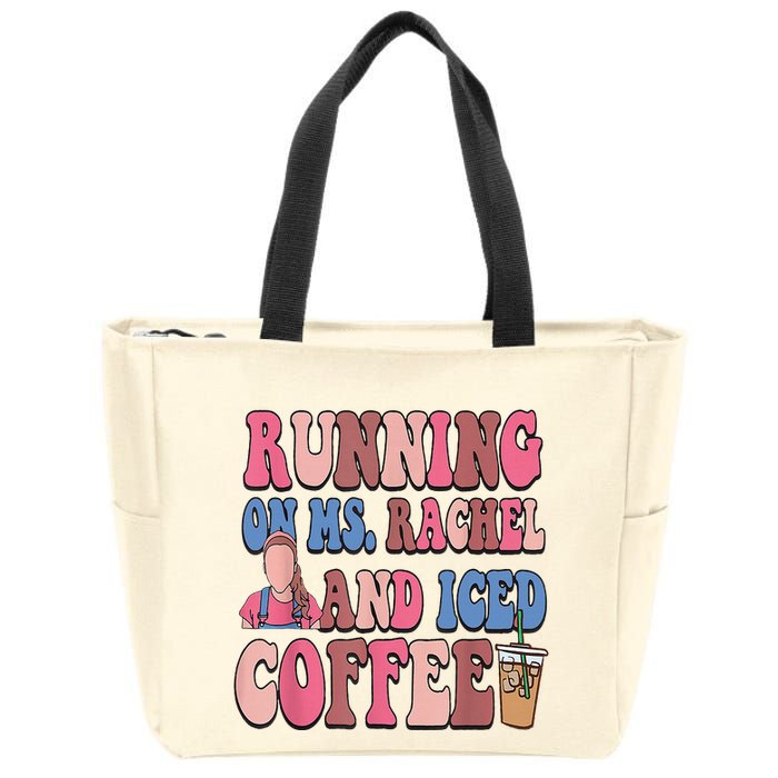 Running On Ms.Rachel And Iced Coffee Zip Tote Bag