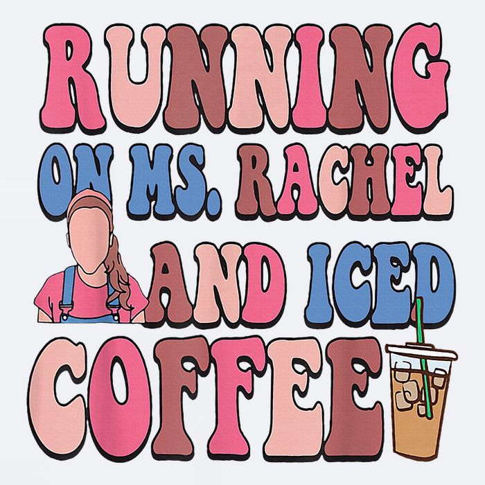 Running On Ms.Rachel And Iced Coffee Sueded Cloud Jersey T-Shirt