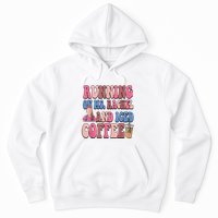Running On Ms.Rachel And Iced Coffee Hoodie
