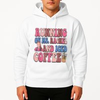 Running On Ms.Rachel And Iced Coffee Hoodie