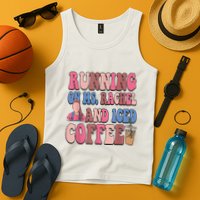 Running On Ms.Rachel And Iced Coffee Tank Top