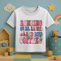 Running On Ms.Rachel And Iced Coffee Toddler T-Shirt