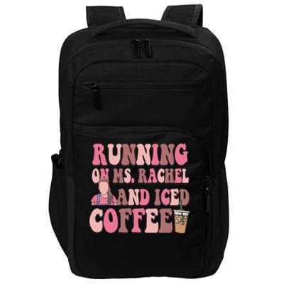 Running On Ms Rachel And Iced Coffee Impact Tech Backpack