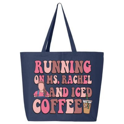 Running On Ms Rachel And Iced Coffee 25L Jumbo Tote