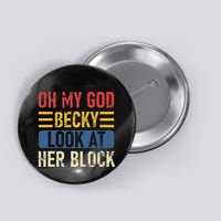 retro Oh My God Becky Look At Her Block Volleyball Button