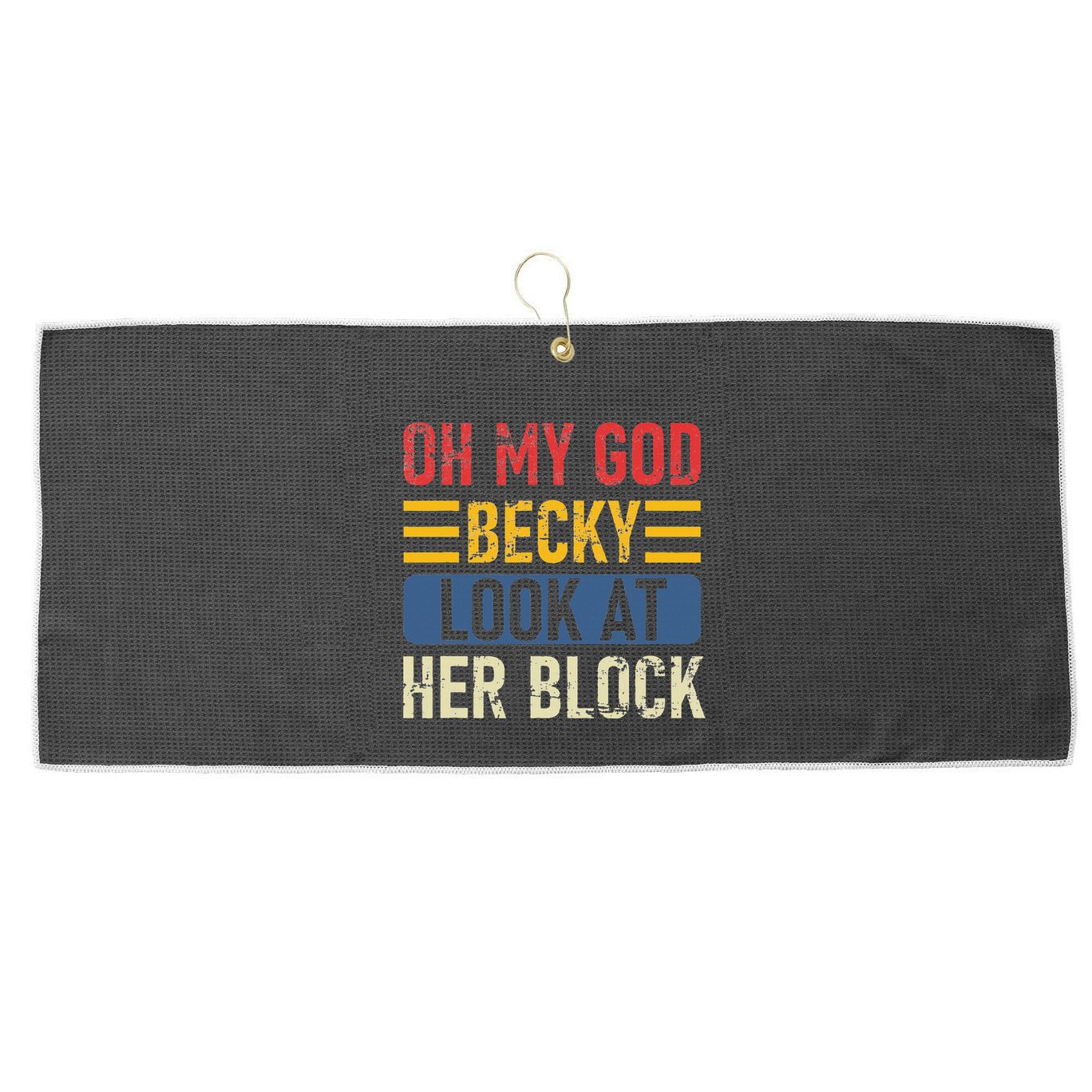 retro Oh My God Becky Look At Her Block Volleyball Large Microfiber Waffle Golf Towel