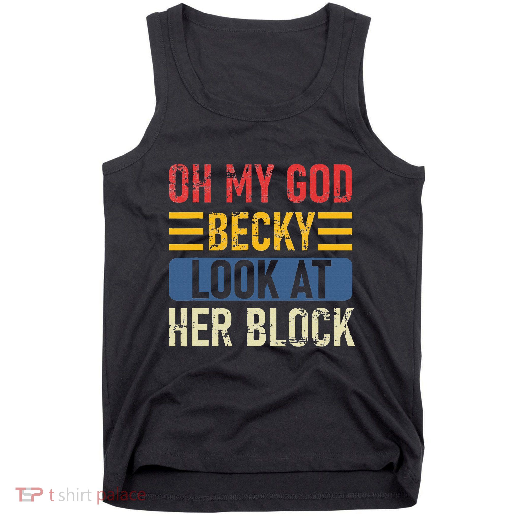 retro Oh My God Becky Look At Her Block Volleyball Tank Top