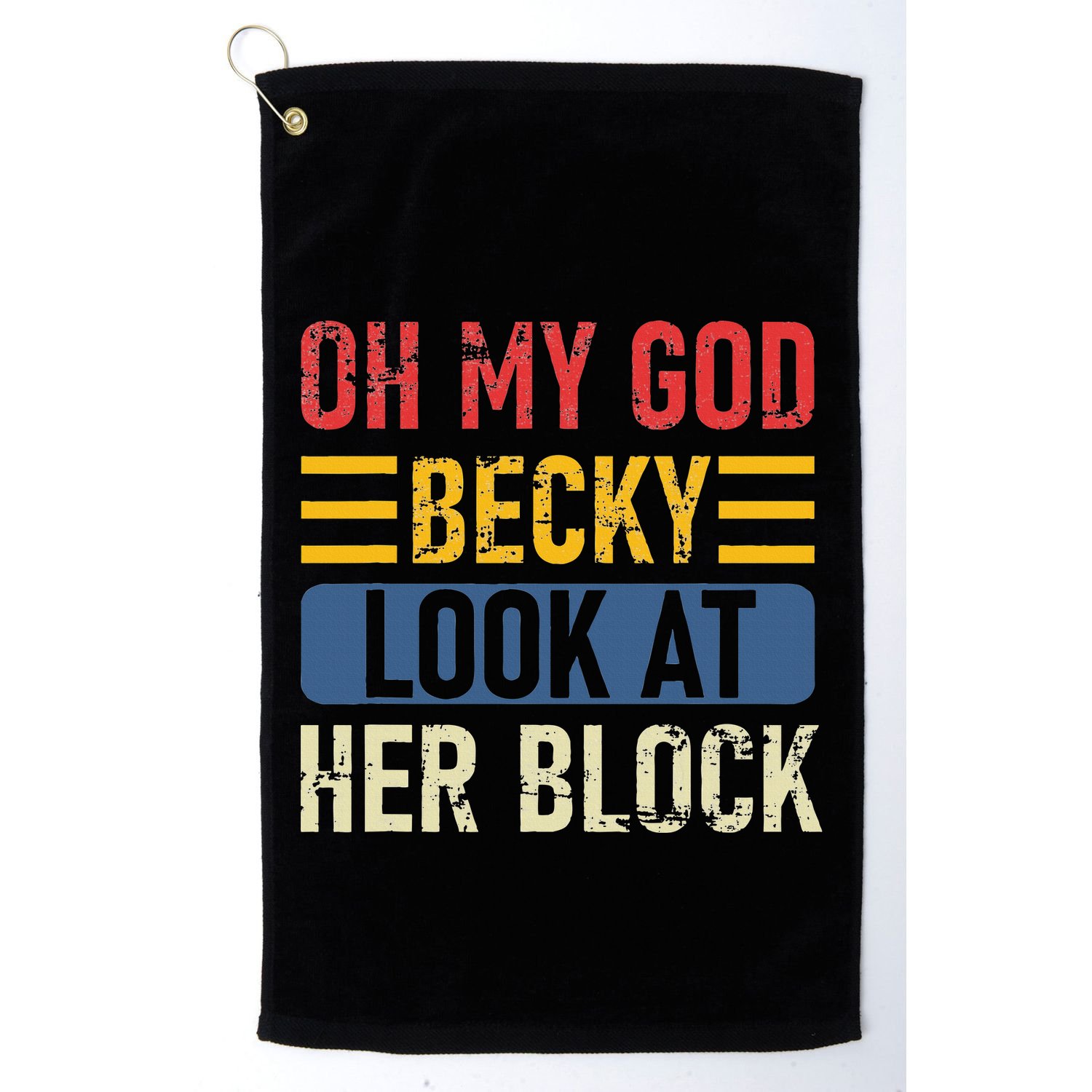 retro Oh My God Becky Look At Her Block Volleyball Golf Towel