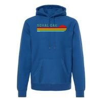 Royal Oak Michigan Premium Hoodie