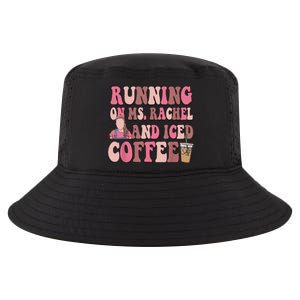 Running On Ms Rachel And Iced Coffee Cool Comfort Performance Bucket Hat