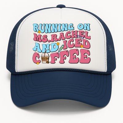 Running On Ms.rachel And Iced Coffee Trucker Hat