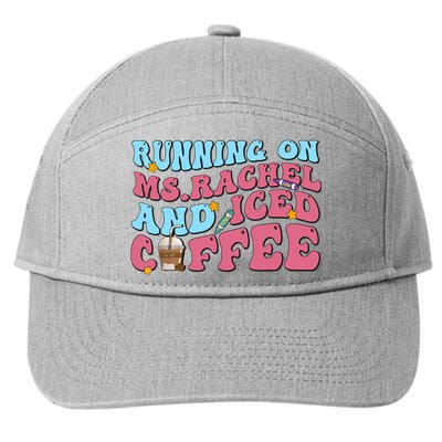 Running On Ms.rachel And Iced Coffee 7-Panel Snapback Hat