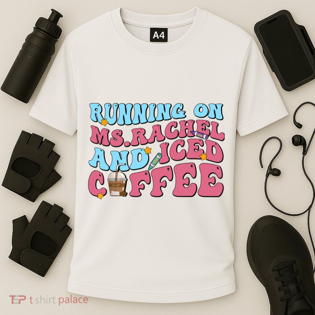 Running On Ms.rachel And Iced Coffee Performance Shirt