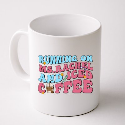 Running On Ms.rachel And Iced Coffee Mug