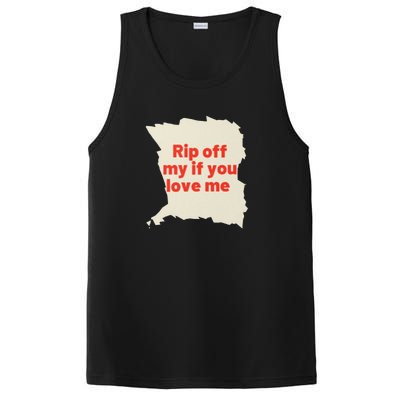 Rip Off My If You Love Me PosiCharge Competitor Tank