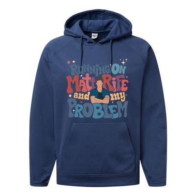 Running On Matt Rife And My Problem Matt Rife Problematic Performance Fleece Hoodie