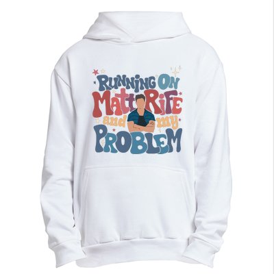 Running On Matt Rife And My Problem Matt Rife Problematic Urban Pullover Hoodie