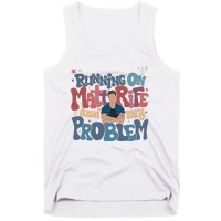 Running On Matt Rife And My Problem Matt Rife Problematic Tank Top