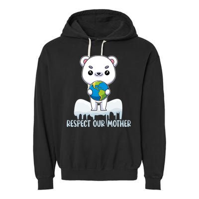 Respect Our Mother Cute Polar Bear Holding The Earth Gift Garment-Dyed Fleece Hoodie