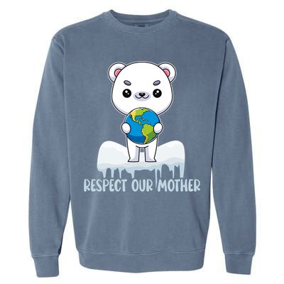 Respect Our Mother Cute Polar Bear Holding The Earth Gift Garment-Dyed Sweatshirt